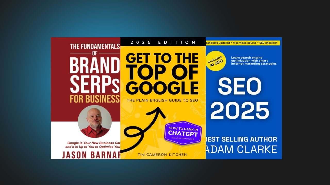 Top SEO books for 2025 including Brand SERPs, Get to the Top of Google, and SEO 2025